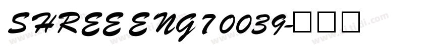 SHREE ENG7 0039字体转换